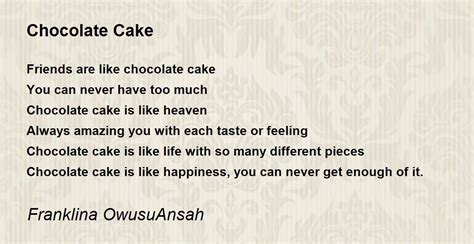 Chocolate Cake - Chocolate Cake Poem by Franklina OwusuAnsah