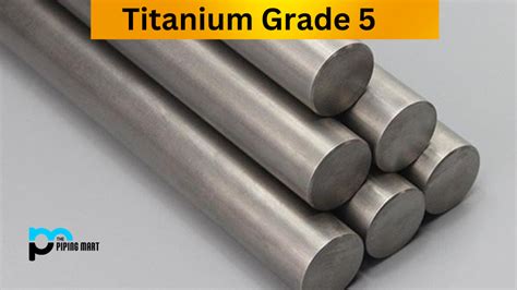 Titanium Grade 5 (Ti6Al4V) - Composition, Properties and Uses