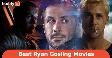 10 Best Ryan Gosling Movies, Ranked by Viewers - BuddyTV