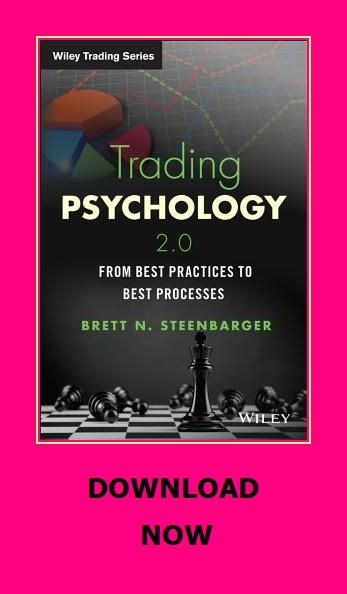 Trading Psychology 2.0: From Best Practices to Best Processes ...