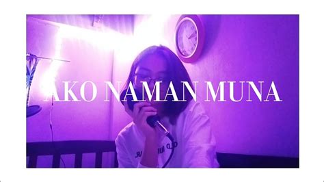 🍃 ako naman muna • cover by eli - YouTube