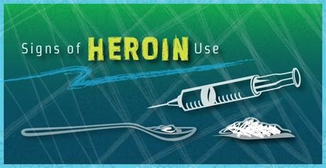 Signs Of Heroin Use