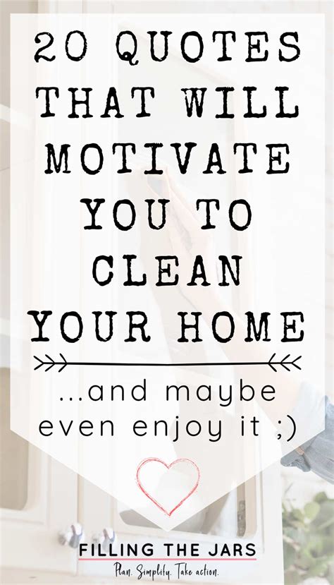 Motivational Quotes For Cleaning: 20 Positive Clean Home Sayings ...