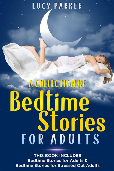 A Collection of Bedtime Stories for Adults: This Book Includes ...