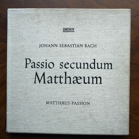 Bach - Passio Secundum Matthaeum - Matthaus Matthew St.Matthieu, BWV244 ...