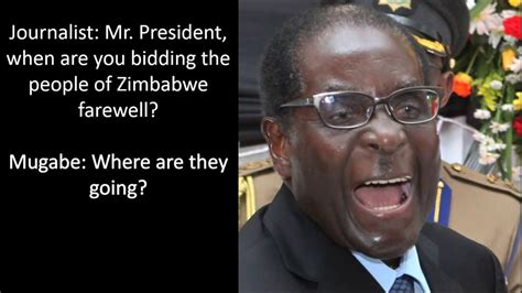 40 Funny Robert Mugabe Quotes - ShortQuotes.cc