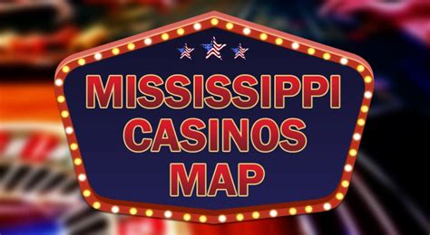 Mississippi Casinos Map | American Casino Guide Book