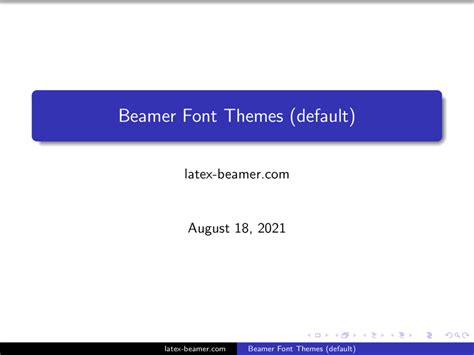 Beamer Font: Change its Size, Family and style - LaTeX Beamer