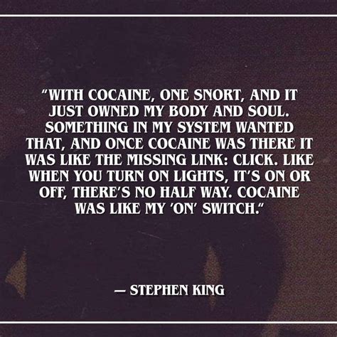 Stephen King's Best Quotes About His Addictions