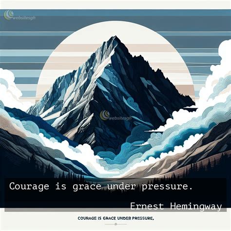 Ernest Hemingway quotes on Courage - Websites Ghana