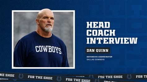 Colts Interview Dallas Cowboys Defensive Coordinator Dan Quinn For Head ...