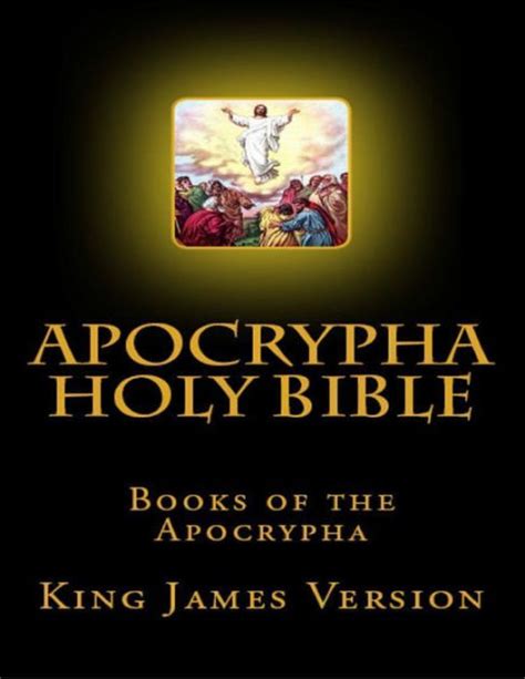 Apocrypha Holy Bible, Books of the Apocrypha: King James Version by ...