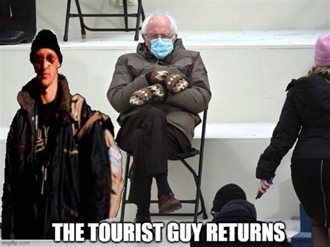 The Tourist Guy Returns - Imgflip