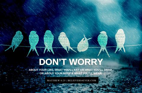 Don't worry - Believers4ever.com | Verses wallpaper, Christian quotes ...