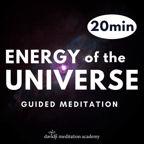 Energy of the Universe Guided Meditation - davidji Meditation Academy