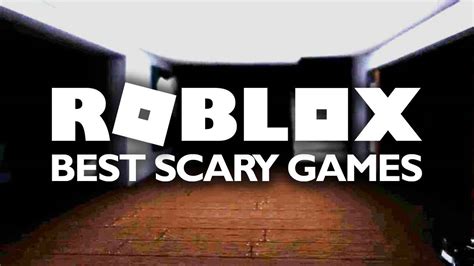 Best Horror Games In Roblox 2024 Roblox - Katti Meghann