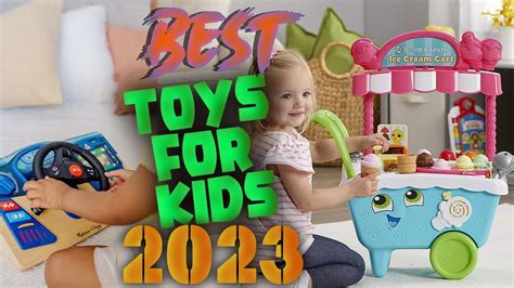 Best 5 Toys for Your Cute Kids 2023 - YouTube