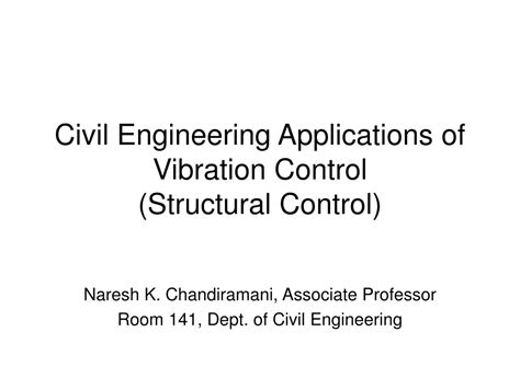 PPT - Civil Engineering Applications of Vibration Control (Structural ...