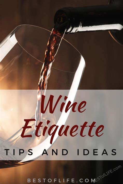 Wine Etiquette Tips and Ideas to Enjoy Each Glass | Wine etiquette ...