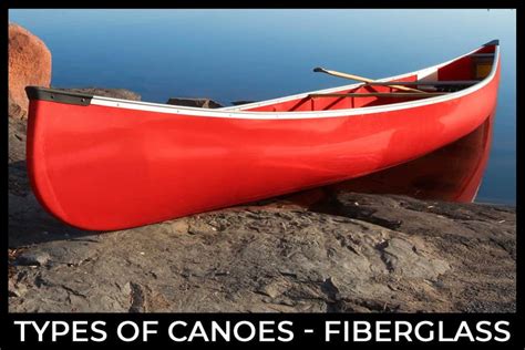 Types of Canoes (Which Category You Should Choose) – Paddle Camp | The ...