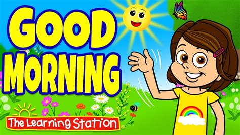 Good Morning | The Learning Station