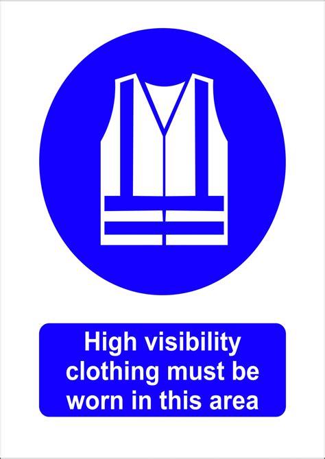 High Visibility Clothing Must Be Worn In This Area Sign – Hi-Tech Signs ...