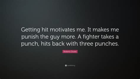 Top 20 Roberto Duran Quotes (2024 Update) - QuoteFancy