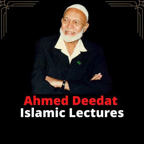 Ahmed Deedat by Islamic Lectures: Listen on Audiomack