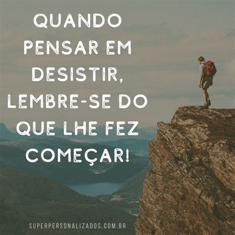 Mensagem de motivação para não desistir🌶 Descubra o melhor do ...