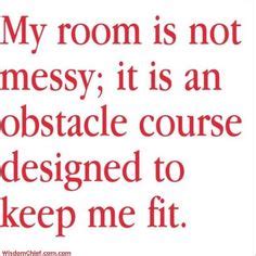 14 Best Messy Room Quotes ideas | messy room quotes, messy room, funny ...