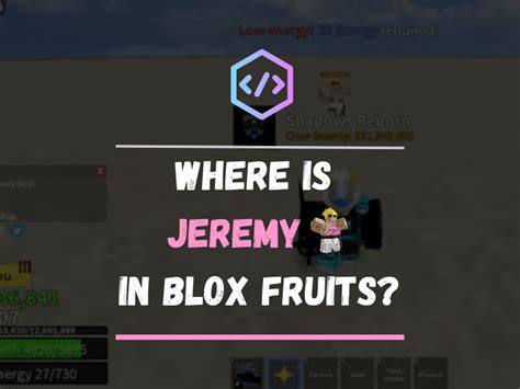 Where is Jeremy in Blox Fruits? | BFS