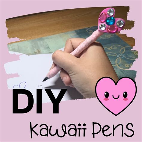 How to Make DIY Kawaii Pens!