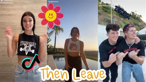 ( Then Leave ) TIKTOK Compilation [ Dance ] 🤪 2020 - YouTube