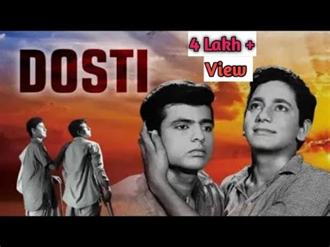 Dosti Full Movie 1964, Dosti Old Movie, Dosti Emotional Movie - YouTube