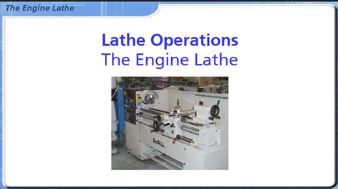 The Engine Lathe - Wisc-Online OER