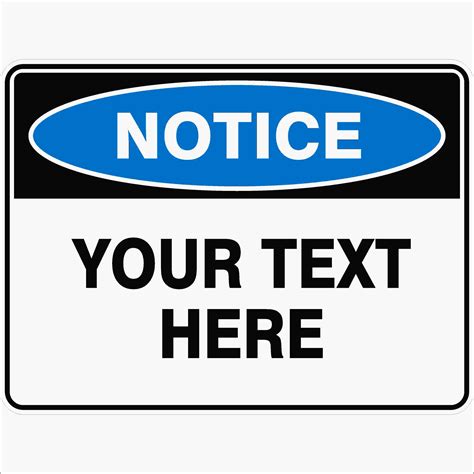 NOTICE SIGN - CUSTOM | Discount Safety Signs New Zealand