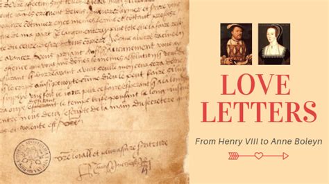 Love Letters from Henry VIII to Anne Boleyn - Tudor History by Michele ...