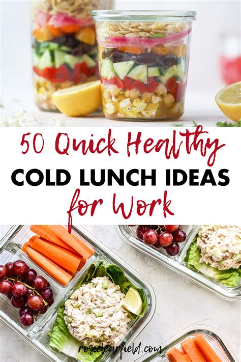 50 Quick Healthy Cold Lunch Ideas for Work 2 • Rose Clearfield