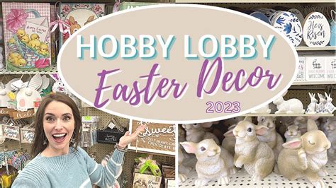 NEW 2023 HOBBY LOBBY EASTER DECOR | 40% off EASTER DECOR | SPRING SHOP ...