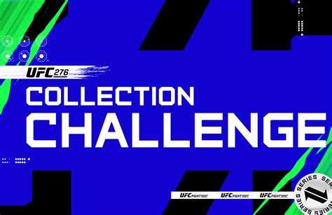 UFC 276 Collection Challenges