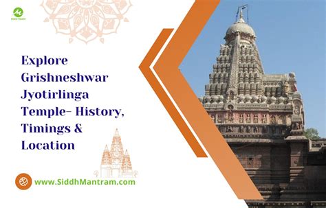 Explore Grishneshwar Jyotirlinga Temple- History, Timings & Location