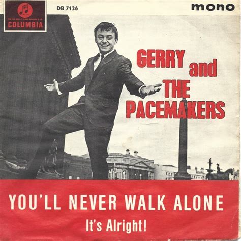 You'll Never Walk Alone — Gerry & The Pacemakers | Last.fm