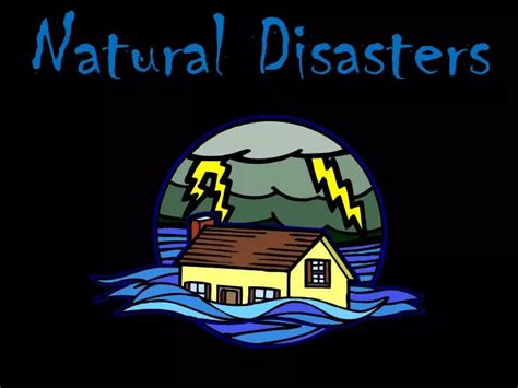 PPT - Natural Disasters PowerPoint Presentation, free download - ID:2631636