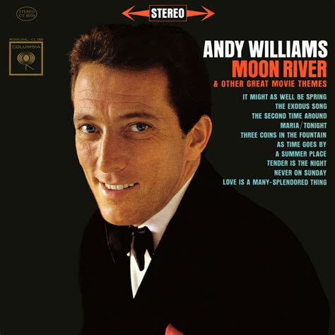 Andy Williams – Moon River Lyrics | Genius Lyrics