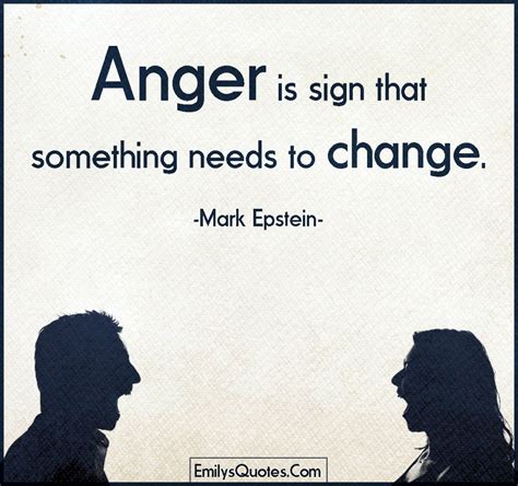 Anger is sign that something needs to change | Popular inspirational ...