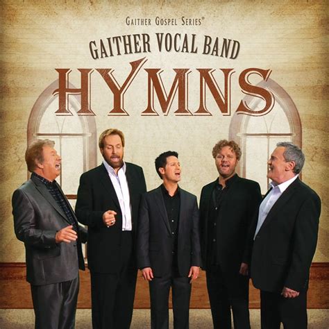 CD Review: Hymns, By The Gaither Vocal Band | Esther O’Reilly