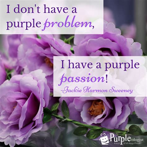 11 Purple Quotes To Share With Those Who Love Purple! - Purpleologist