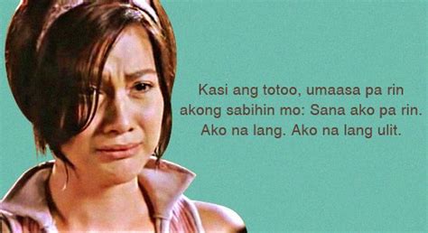 10 Memorable Hugot Lines From Pinoy Films | Tagalog quotes hugot funny ...