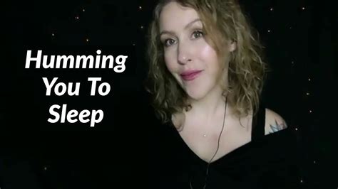 ASMR Humming You to Sleep - YouTube