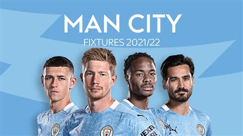 Man City: Premier League 2021/22 fixtures and schedule | Football News ...